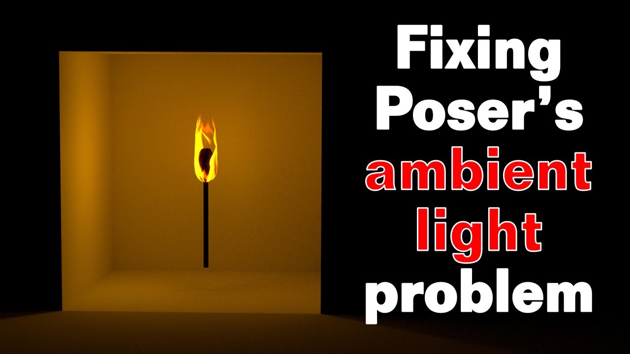 Fixing Poser's ambient light problem