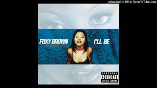 Foxy Brown - La Familia (Unreleased LP Version)
