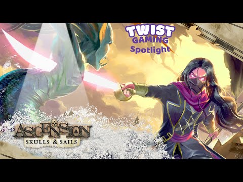 Spotlight: Ascension - Skulls & Sails - First Impression