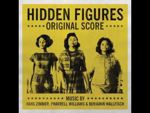 HIDDEN FIGURES - Hans Zimmer, Pharrell Williams & Benjamin Wallfisch