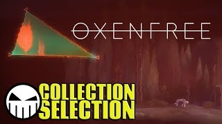 Oxenfree | Crow's Collection Selection
