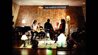 The Foreign Exchange - I Wanna Know (Live)