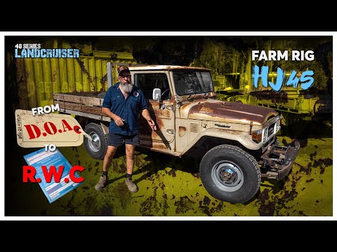 From D.O.A to R.W.C this HJ45 is on the road again! - Mr Landcruiser
