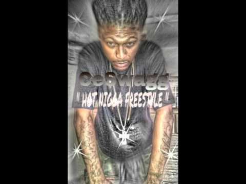 Ce Swagg " HOT NIGGA FREESTYLE "