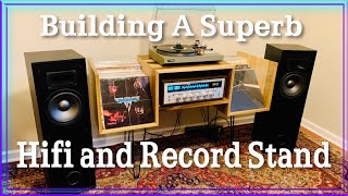 Building a Superb Hifi and Record Stand for My Marantz Receiver