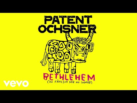 Patent Ochsner - Bethlehem (Lyric Video)