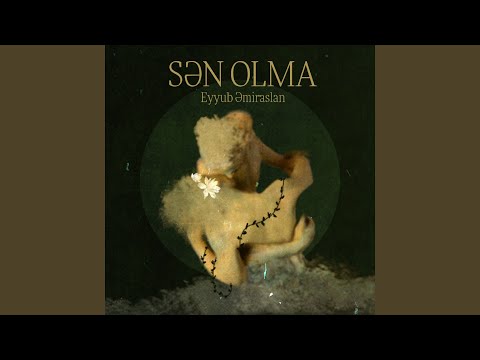 Sən Olma