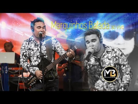 MARQUINHOS BALADA DVD COMPLETO..