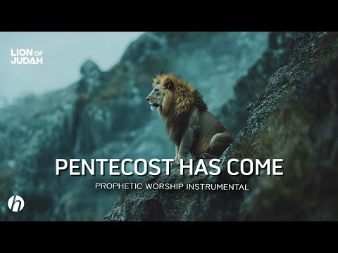 PENTECOST HAS COME / INSTRUMENTAL WORSHIP MUSIC