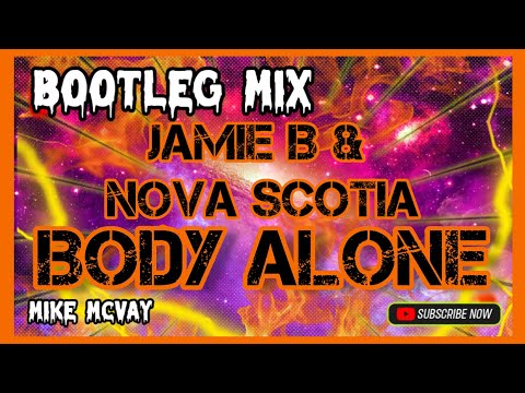 Jamie B & Nova Scotia ~ Body Alone visualization @musictubeofficial8906