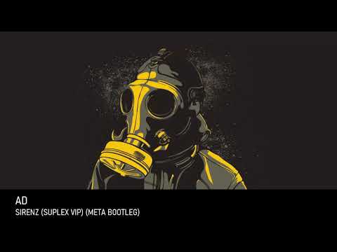 AD - SIRENZ (SUPLEX VIP) (META BOOTLEG)