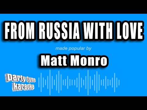 Matt Monro - From Russia With Love (Karaoke Version)
