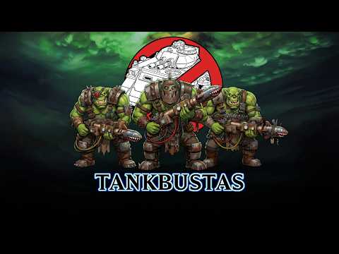 Tankbustas (Ghostbusters cover) - a Warhammer 40k Ork song