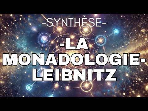 La Monadologie de Leibniz 🌌✨ : Mystères des Monades et Harmonie Universelle 🌠💭