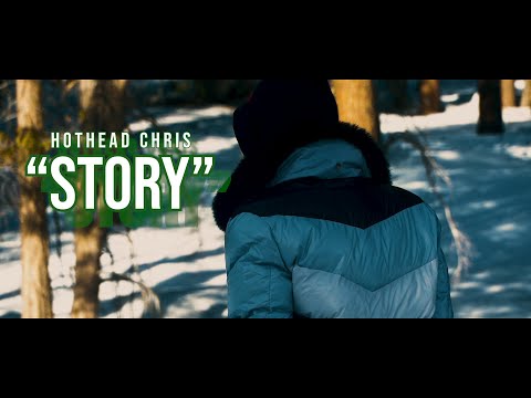 Hothead Chris - "Story" dir. by Endz Wit Da Lenz