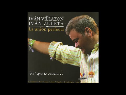 Iván Villazón & Iván Zuleta - 4. Tu Olvido - Pa' Que Te Enamores