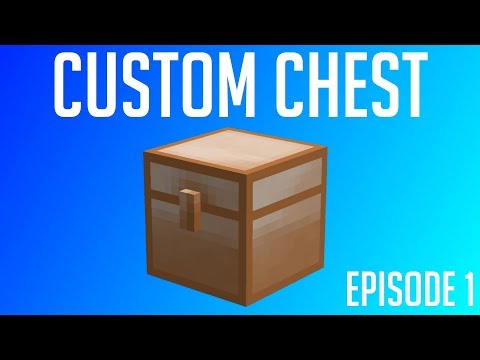 Custom Chest (Part 1) - Minecraft Modding Tutorial 1.12.2 - Episode 30