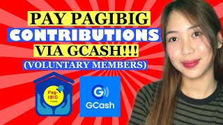 HOW TO PAY PAGIBIG CONTRIBUTIONS VIA GCASH? (for self-employed; voluntary members)