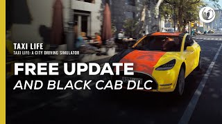 Taxi Life: A City Driving Simulator | Free Update Trailer