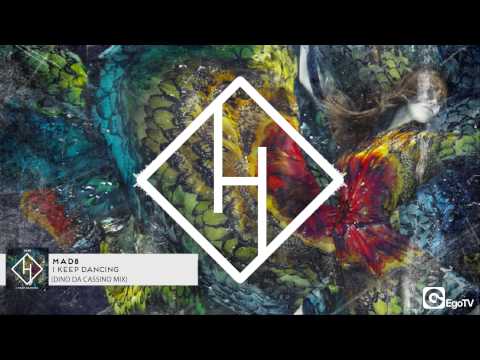 MAD8 - I Keep Dancing (Dino Da Cassino Mix)