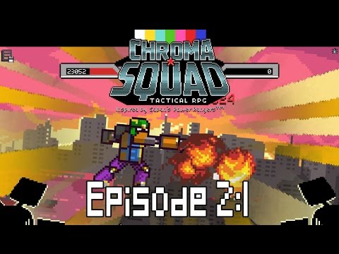 Chroma Squad - Season 2 Episode 1