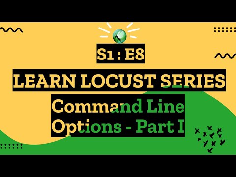 S1E8 Learn Locust Series - Command Line Options Part 1