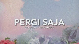 Download lagu Geisha - Pergi Saja (Love Recalls Version) |  Lyric Video mp3