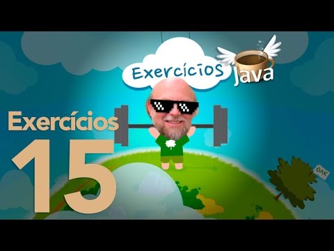 Exercícios de Java 15 Curso de Java