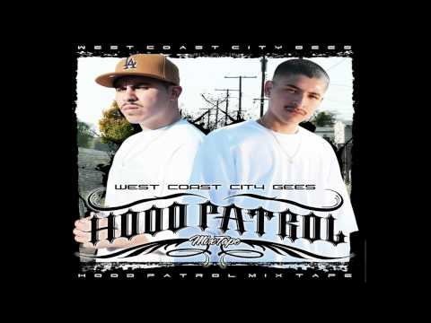 G-Boy & Ces From the West - Ridin High (Hood Patrol Mixtape)
