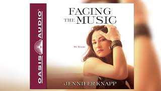 &quot;Facing the Music&quot; by Jennifer Knapp - Ch. 1