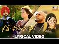 Kis Morh Te Lyrical Qismat 2 Ammy Virk Sargun Mehta Jyoti Nooran B Praak Punjabi Sad Song