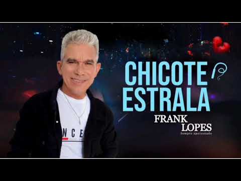 Frank Lopes chicote estrela