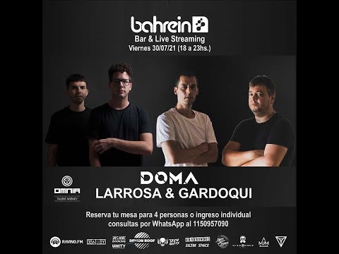 LARROSA & GARDOQUI Live from Bahrein (30-07-2021)