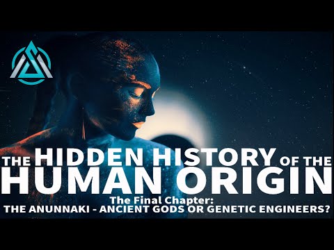 The Hidden History Of The Human Origin | Episode 4 | Anunnaki - Ancient Gods or Genetic Engineers?