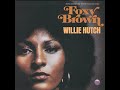 Willie Hutch - Overturn of Foxy Brown (Slowed)