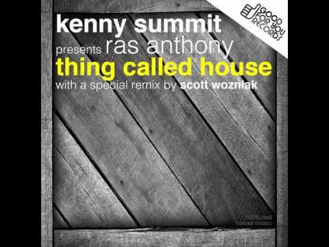 KENNY SUMMIT Featuring RAS ANTHONY - Thing Called House (Original)