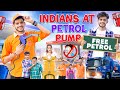 INDIANS AT PETROL PUMP || Sumit Bhyan