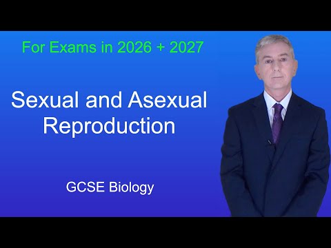 GCSE Biology Revision "Sexual and Asexual Reproduction"