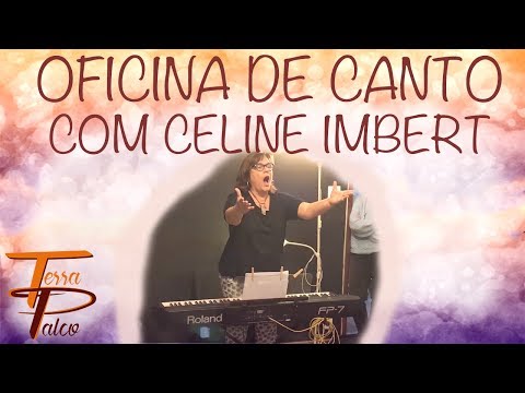 TerraPalco - Oficina Celine Imbert - Canto