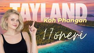 KOH PHANGAN Gezi Rehberi 🇹🇭 40 Günün Ardından 17 Öneri 🏝️ (#Tayland)