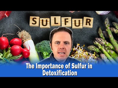 The Importance of Sulfur in Detoxification