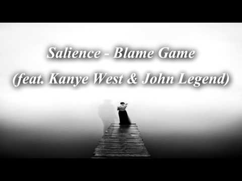 Salience - Blame Game (feat. Kanye West & John Legend) [Remix]