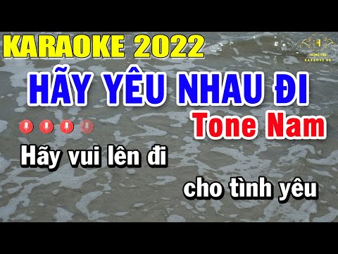 Hãy Yêu Nhau Đi Karaoke Tone Nam Nhạc Sống | Beat Mới Dễ Hát Âm Thanh Chuẩn | Trọng Hiếu