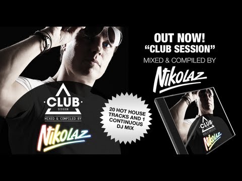 CLUB SESSION presented by NIKOLAZ (exclusive preview)