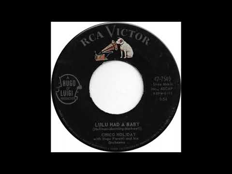 Chico Holiday (Lulu Had A Baby)