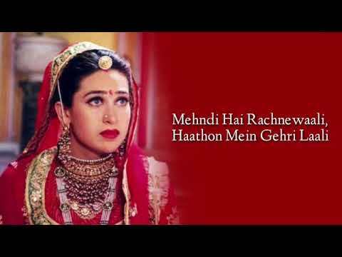 Mehndi Hai Rachne Wali Full Song (LYRICS) - Alka Yagnik | Zubeidaa Song |AR Rahman, Javed Akhtar