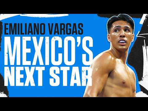 The Rise of Emiliano Vargas