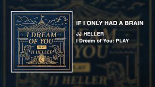 If I Only Had A Brain