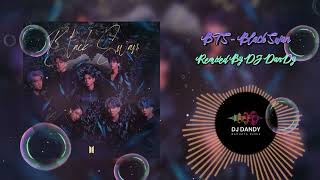 Download lagu BTS - Black Swan Remixed By DJ DanDy mp3