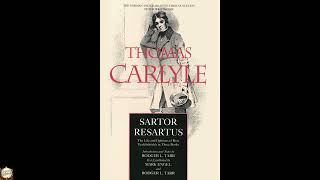 Sartor Resartus: The Life and Opinions of Herr Teufelsdrockh in Three Books